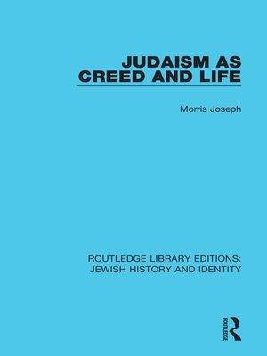 cover image of Judaism as Creed and Life